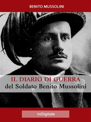 cover image of Il Diario di Guerra del Soldato Benito Mussolini